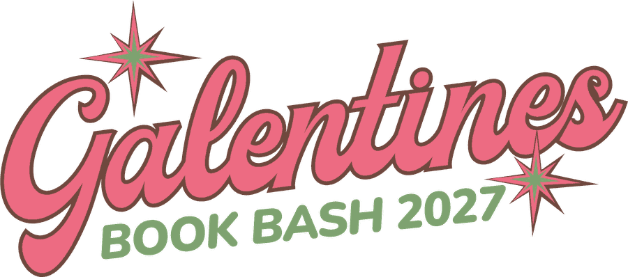 Galentine's Book Bash 2027